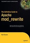 E-Book (pdf) The Definitive Guide to Apache mod_rewrite von Rich Bowen