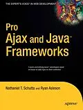 E-Book (pdf) Pro Ajax and Java Frameworks von Nathaniel Schutta, Ryan Asleson