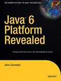 E-Book (pdf) Java 6 Platform Revealed von John Zukowski