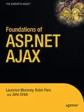E-Book (pdf) Foundations of ASP.NET AJAX von Laurence Moroney, Robin Pars, John Grieb