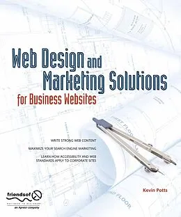 E-Book (pdf) Web Design and Marketing Solutions for Business Websites von Kevin Potts
