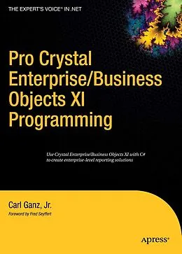 E-Book (pdf) Pro Crystal Enterprise / BusinessObjects XI Programming von Carl Ganz