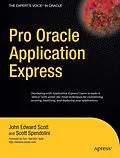 E-Book (pdf) Pro Oracle Application Express von John Scott, Scott Spendolini