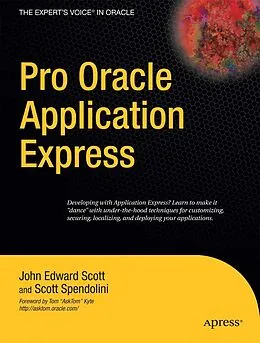 E-Book (pdf) Pro Oracle Application Express von John Scott, Scott Spendolini