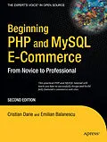 E-Book (pdf) Beginning PHP and MySQL E-Commerce von Cristian Darie, Emilian Balanescu