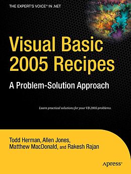 E-Book (pdf) Visual Basic 2005 Recipes von Rakesh Rajan, Matthew Macdonald, Todd Herman