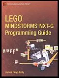 E-Book (pdf) LEGO MINDSTORMS NXT-G Programming Guide von James Floyd Kelly