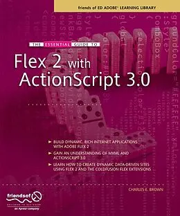 E-Book (pdf) The Essential Guide to Flex 2 with ActionScript 3.0 von Charles Brown
