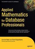 E-Book (pdf) Applied Mathematics for Database Professionals von Lex deHaan, Toon Koppelaars
