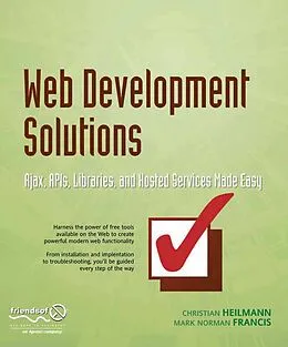 E-Book (pdf) Web Development Solutions von Christian Heilmann, Mark Norm Norman Francis