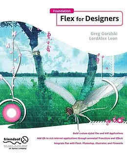 E-Book (pdf) Foundation Flex for Designers von Greg Goralski, Lordalex Leon