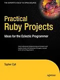 E-Book (pdf) Practical Ruby Projects von Christopher Cyll