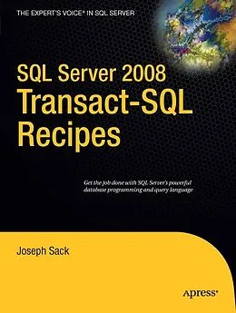 E-Book (pdf) SQL Server 2008 Transact-SQL Recipes von Joseph Sack