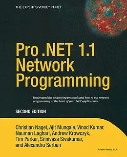 E-Book (pdf) Pro .NET 1.1 Network Programming von Alexandru Serban, Ajit Mungale, Christian Nagel