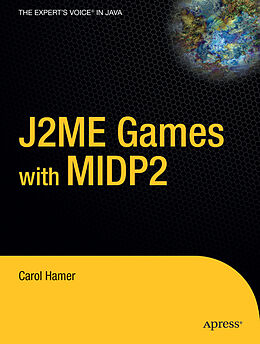 eBook (pdf) J2ME Games with MIDP2 de Carol Hamer