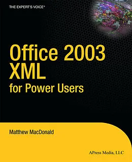 E-Book (pdf) Office 2003 XML for Power Users von Matthew Macdonald