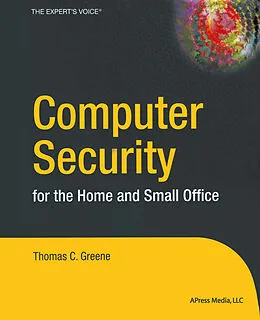 E-Book (pdf) Computer Security for the Home and Small Office von Thomas Greene