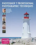 E-Book (pdf) Photoshop 7 Professional Photographic Techniques von Shahid Shah, Gavin Cromhout, Nyree Costello