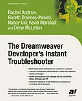 E-Book (pdf) The Dreamweaver Developer's Instant Troubleshooter von Nancy Gill, Gareth Downes-Powell, Rachel Andrew