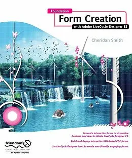 E-Book (pdf) Foundation Form Creation with Adobe LiveCycle Designer ES von Roderick Smith
