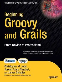 E-Book (pdf) Beginning Groovy and Grails von Jim Shingler, Joseph Faisal Nusairat, Christopher M Judd