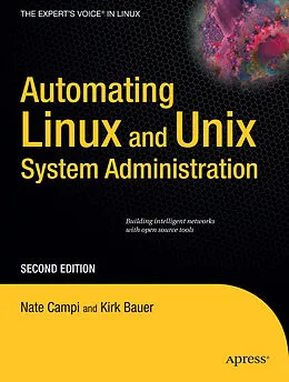 E-Book (pdf) Automating Linux and Unix System Administration von Nathan Campi, Kirk Bauer