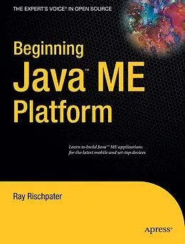E-Book (pdf) Beginning Java ME Platform von Ray Rischpater