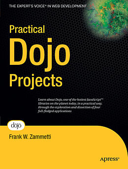 Couverture cartonnée Practical Dojo Projects de Frank Zammetti