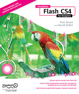 Kartonierter Einband Foundation Flash CS4 for Designers von Tom Green, David Stiller