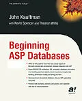 E-Book (pdf) Beginning ASP Databases von Kevin Spencer, Thearon Willis, John Kauffman