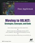 E-Book (pdf) Moving to VB.NET: Strategies, Concepts, and Code von Dan Appleman