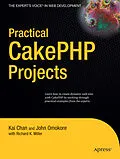 E-Book (pdf) Practical CakePHP Projects von Cheryl Miller, John Omokore, Kai Chan