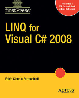 Kartonierter Einband LINQ for Visual C# 2008 von Fabio Claudio Ferracchiati