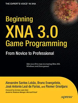 E-Book (pdf) Beginning XNA 3.0 Game Programming von Bruno Evangelista, Alexandre Santos Lobao, Riemer Grootjans