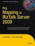 E-Book (pdf) Pro Mapping in BizTalk Server 2009 von Jim Dawson, John Wainwright