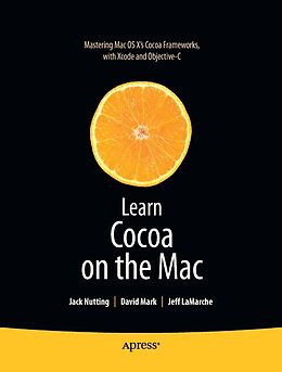 E-Book (pdf) Learn Cocoa on the Mac von David Mark, Jeff Lamarche, Jack Nutting