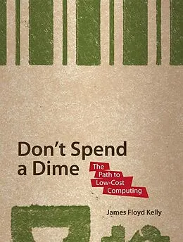 E-Book (pdf) Don't Spend A Dime von James Floyd Kelly