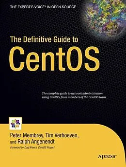 E-Book (pdf) The Definitive Guide to CentOS von Peter Membrey, Tim Verhoeven, Ralph Angenendt