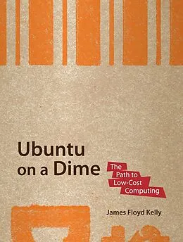 E-Book (pdf) Ubuntu on a Dime von James Floyd Kelly