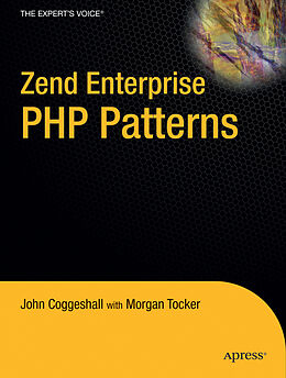 Couverture cartonnée Zend Enterprise PHP Patterns de Morgan Tocker, John Coggeshall