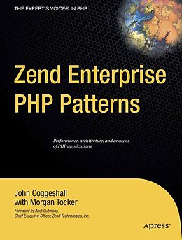 E-Book (pdf) Zend Enterprise PHP Patterns von John Coggeshall, Morgan Tocker