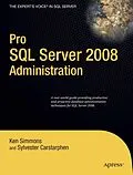 E-Book (pdf) Pro SQL Server 2008 Administration von Ken Simmons, Sylvester Carstarphen