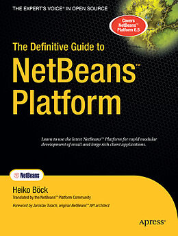 Couverture cartonnée The Definitive Guide to NetBeans Platform de Heiko Bock