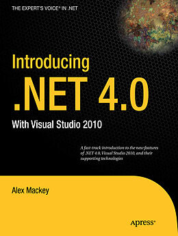 Kartonierter Einband Introducing .NET 4.0 von Alex Mackey