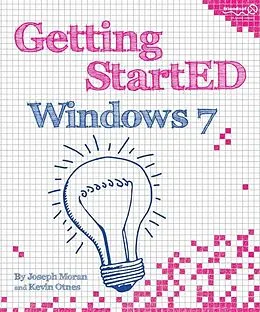 E-Book (pdf) Getting StartED with Windows 7 von Joseph Moran, Kevin Otnes