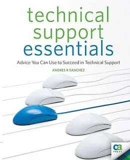 E-Book (pdf) Technical Support Essentials von Andrew Sanchez, Karen Sleeth