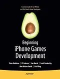 E-Book (pdf) Beginning iPhone Games Development von Pj Cabrera, Peter Bakhirev, Ian Marsh