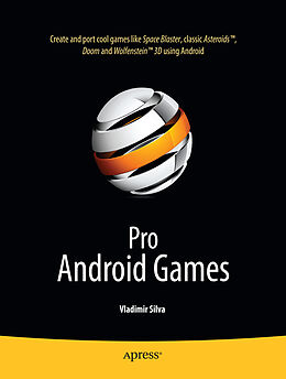 Couverture cartonnée Pro Android Games de Vladimir Silva