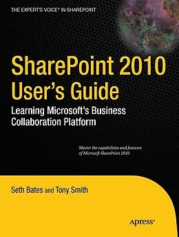 E-Book (pdf) SharePoint 2010 User's Guide von Seth Bates, Anthony Smith, Roderick Smith