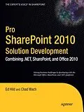 E-Book (pdf) Pro SharePoint 2010 Solution Development von Ed Hild, Chad Wach